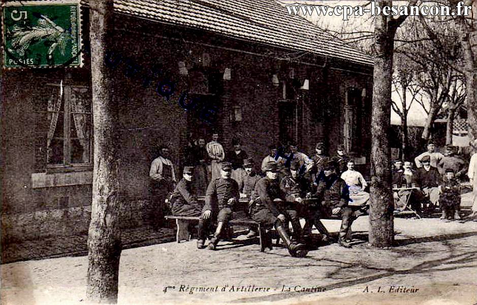 4me Régiment d'Artillerie - La Cantine